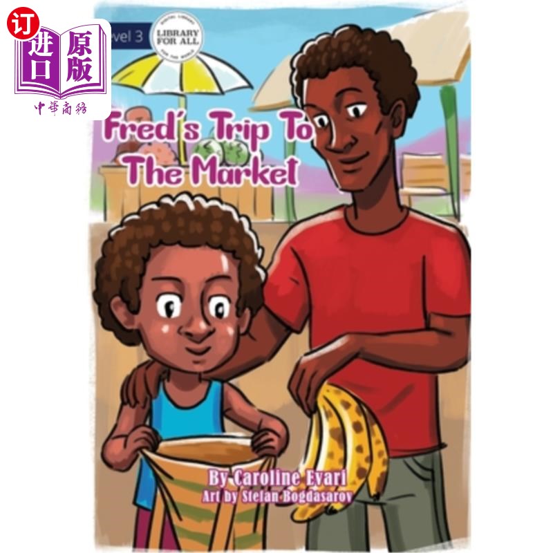 海外直订Fred's Trip To The Market 弗雷德的市场之旅