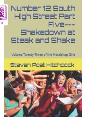 海外直订Number 12 South High Street Part Five---Shakedown at Steak and Shake: Volume Twe 南高街12号第五部分——牛排