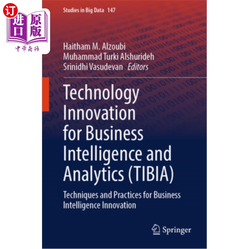 海外直订Technology Innovation for Business Intelligence and Analytics (Tibia): Technique Technology