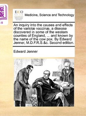 海外直订医药图书An Inquiry Into the Causes and Effects of the Variol] Vaccin], a Disease Discove 在英国西部一些郡发