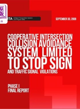 海外直订Cooperative Intersection Collision Avoidance System Limited to Stop Sign and Tra 合作交叉避碰系统仅限于停止
