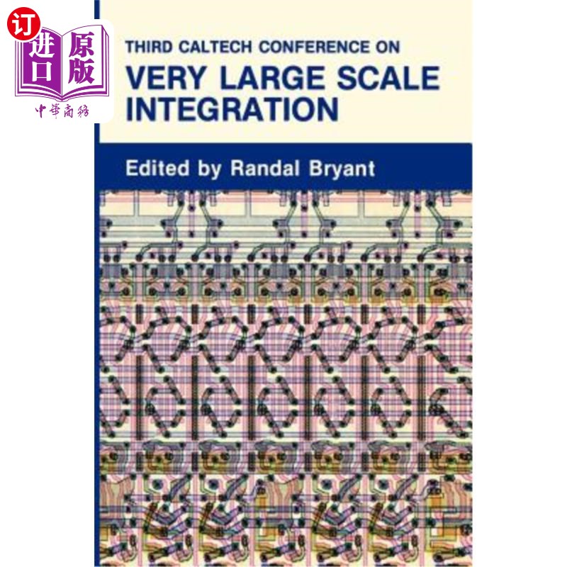 海外直订Third Caltech Conference on Very Large Scale Integration 第三届加州理工大学大规模集成会议