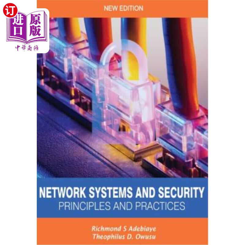 海外直订Network Systems and Security (Principles and Practices): Computer Networks, Arch 系统和安全(原理和实践)