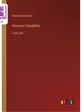 海外直订法语 Oeuvres Complètes: Tome XIII 全集:卷十三