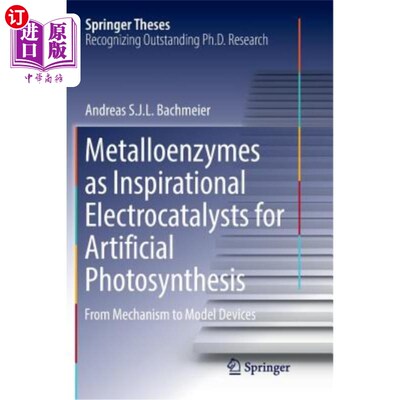 海外直订Metalloenzymes as Inspirational Electrocatalysts for Artificial Photosynthesis:  金属酶作为人工光合作用的启
