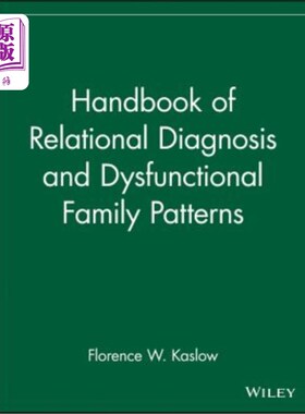 海外直订Handbook of Relational Diagnosis and Dysfunctional Family Patterns 关系诊断与功能失调家庭模式手册