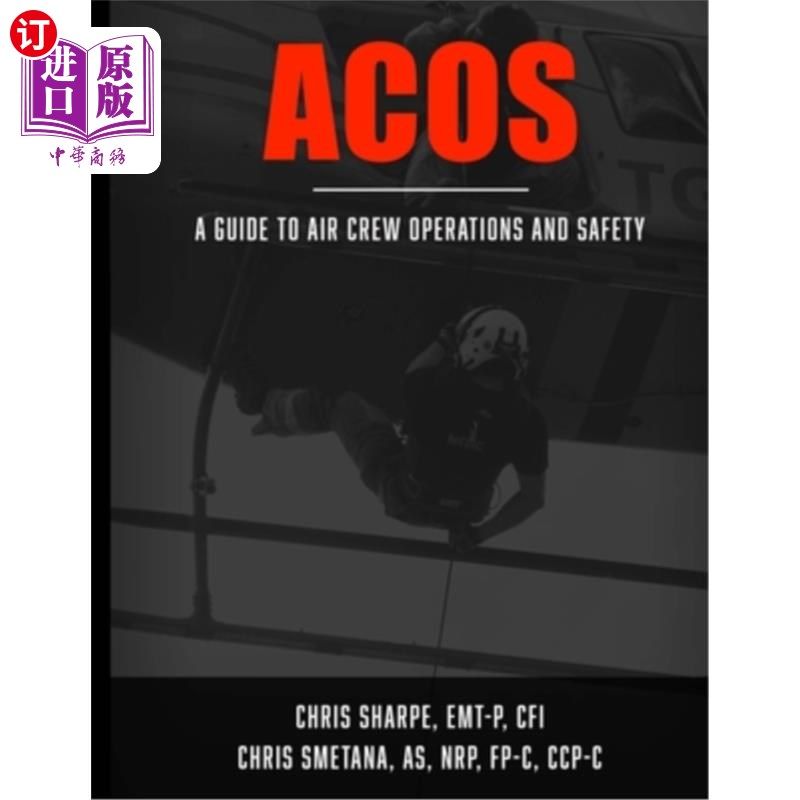 海外直订Acos: A Guide to Aircrew Operations and Safety 《机组人员操作和安全指南》