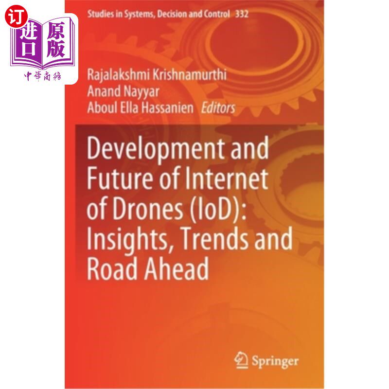 海外直订Development and Future of Internet of Drones (Iod): Insights, Trends and Road Ah 无人机互联网(Iod)的发展与