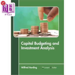 Budgeting 海外直订Capital Analysis Investment 资本预算和投资分析 and