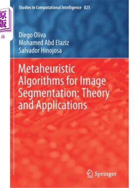 海外直订Metaheuristic Algorithms for Image Segmentation: Theory and Applications 图像分割的元启发式算法：理论与应用