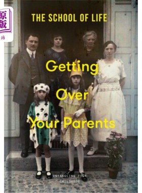 海外直订医药图书Getting Over Your Parents: Untangling Your Childhood Getting Over Your Parents: Untangl