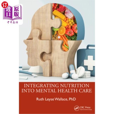 海外直订Integrating Nutrition Into Mental Health Care 将营养纳入精神卫生保健