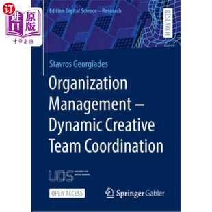 组织管理 海外直订Organization 动态创造性团队协调 Team Dynamic Coordination Creative Management