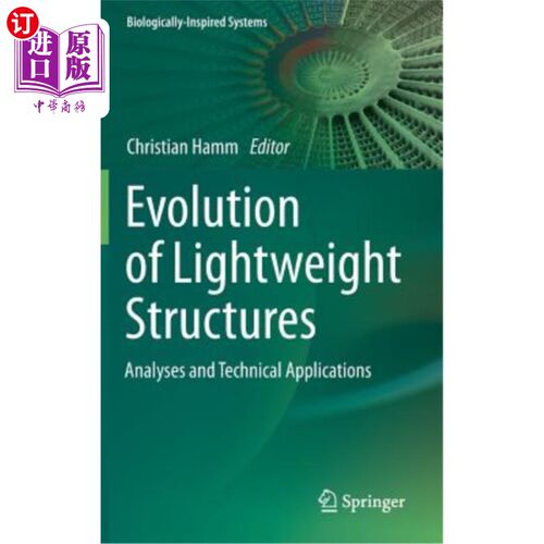海外直订Evolution of Lightweight Structures: Analyses and Technical Applications 轻量化结构的演变:分析与技术应用
