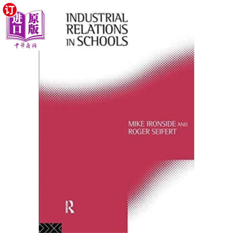 海外直订Industrial Relations in Schools 学校劳资关系