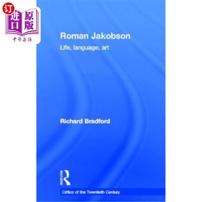 海外直订Roman Jakobson: Life, Language and Art 罗曼·雅各布森:生活、语言和艺术