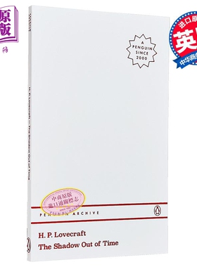 90周年企鹅档案系列 洛夫克拉夫特 超越时间之影 Penguin Archive The Shadow out of Time 英文原版 H P Lovecraft【中商原?