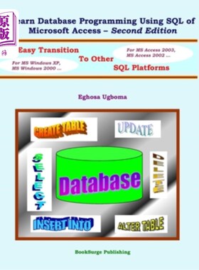 海外直订Learn Database Programming Using SQL of Microsoft Access - Second Edition 使用Microsoft Acces