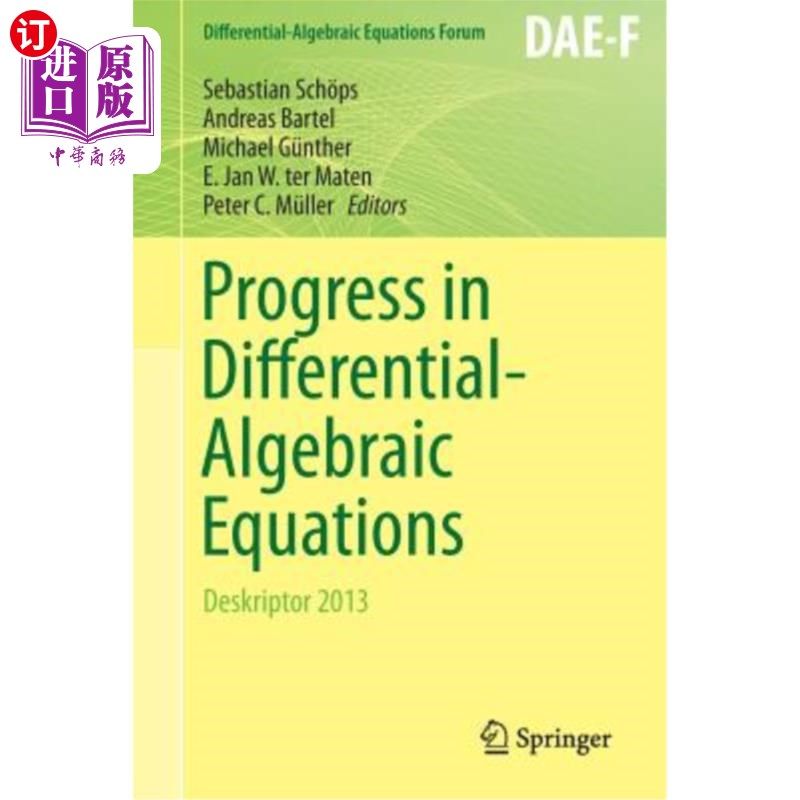 海外直订Progress in Differential-Algebraic Equations: Deskriptor 2013 微分代数方程进展:Deskriptor 2013