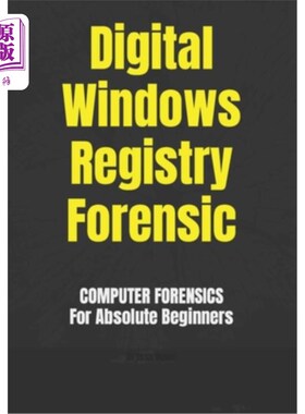 海外直订Digital Windows Registry Forensic 数字Windows注册表法证