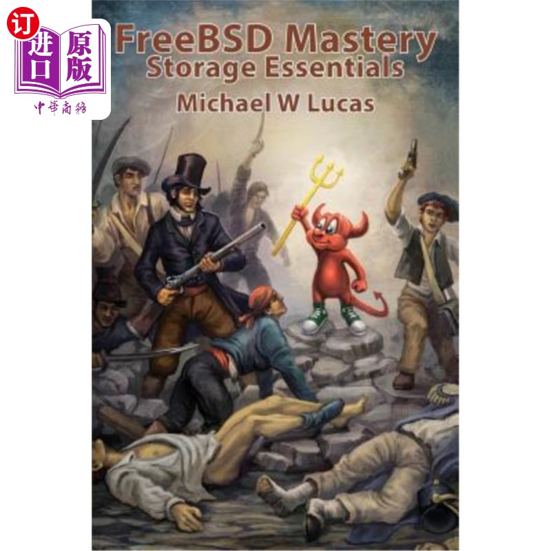 海外直订FreeBSD Mastery: Storage Essentials FreeBSD精通：存储必需品