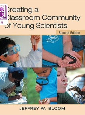 海外直订Creating a Classroom Community of Young Scientists 创建青年科学家的课堂社区