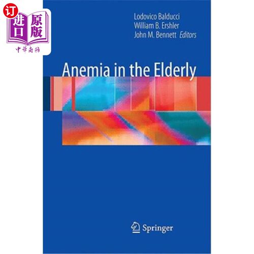 海外直订医药图书Anemia in the Elderly 老年人贫血