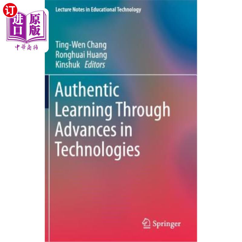 海外直订Authentic Learning Through Advances in Technologies 通过技术进步进行真实学习