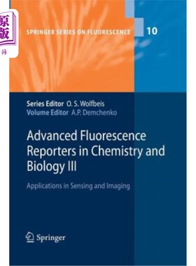海外直订Advanced Fluorescence Reporters in Chemistry and Biology III: Applications in Se 化学和生物学中的高级荧光报