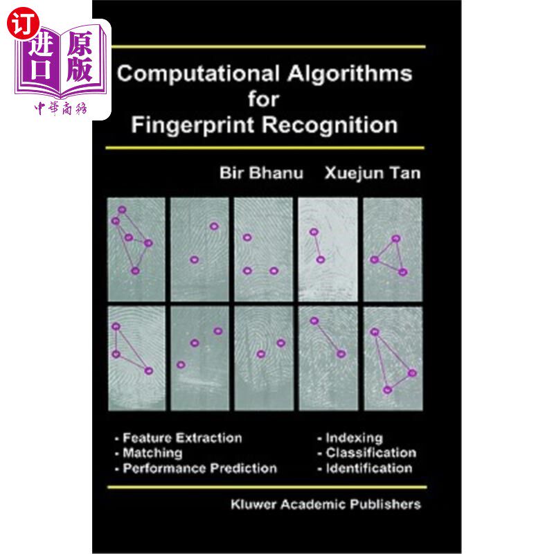 海外直订Computational Algorithms for Fingerprint Recognition 指纹识别的计算算法