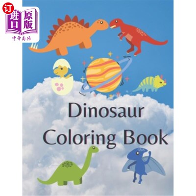 海外直订Dinosaur Coloring Book: Gift for Boys & Girls 恐龙涂色书:给男孩和女孩的礼物