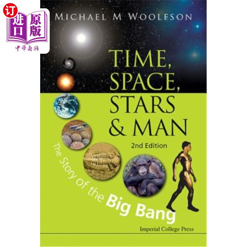 海外直订Time, Space, Stars and Man: The Story of the Big Bang (2nd Edition) 时间、空间、星星和人：大爆炸的故事（第