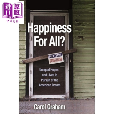 预售 为了所有人的幸福？ 追求美国梦的不平等希望与生命 Happiness for All? 英文原版 Carol Graham【中商原版】