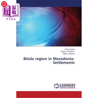 海外直订Bitola region in Macedonia-Settlements 马其顿的比托拉地区-定居点