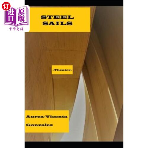 海外直订Steel Sails 钢制风帆