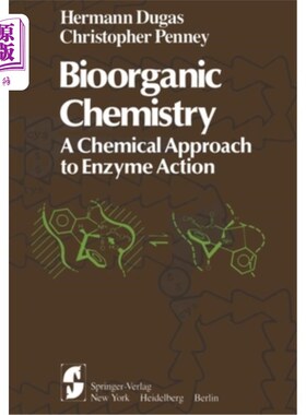 海外直订Bioorganic Chemistry: A Chemical Approach to Enzyme Action 生物有机化学:酶作用的化学方法