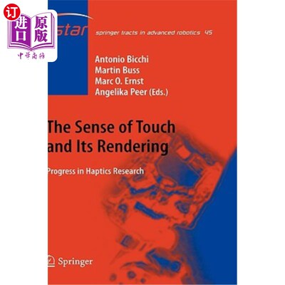 海外直订The Sense of Touch and Its Rendering: Progress in Haptics Research 触觉及其呈现:触觉学研究进展
