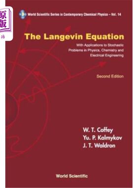 海外直订Langevin Equation, The: With Applications to Stochastic Problems in Physics, Che 朗之万方程：物理、化学和电