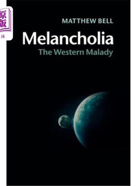 海外直订医药图书Melancholia: The Western Malady 忧郁症:西方的疾病