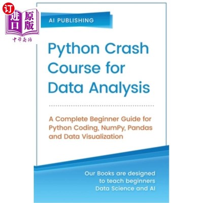 海外直订Python Crash Course for Data Analysis: A Complete Beginner Guide for Python Codi Python数据分析