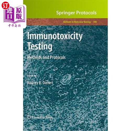 海外直订医药图书Immunotoxicity Testing: Methods and Protocols 免疫毒性试验：方法和方案