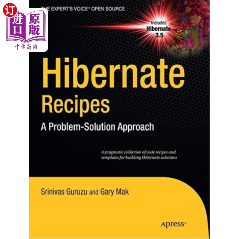 海外直订Hibernate Recipes: A Problem-Solution Approach Hibernate食谱：一种解决问题的方法