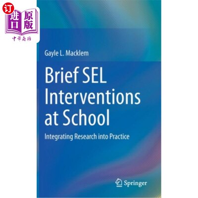 海外直订Brief Sel Interventions at School: Integrating Research Into Practice 简要的自我干预在学校:整合研究到实践