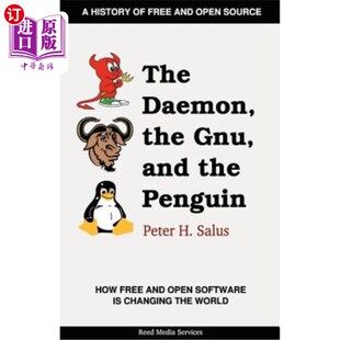 The Daemon, the Gnu, and the Penguin 守护进程、Gnu和企鹅【中商原版】