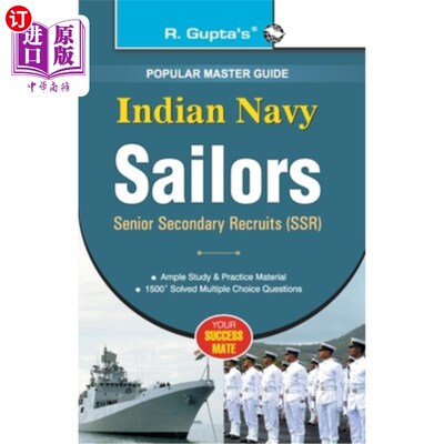 海外直订Indian Navy (SSR) Sailor Recruitment Exam Guide 印度海军(SSR)水手招募考试指南