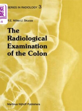 海外直订医药图书The Radiological Examination of the Colon: Practical Diagnosis 结肠放射学检查：实用诊断