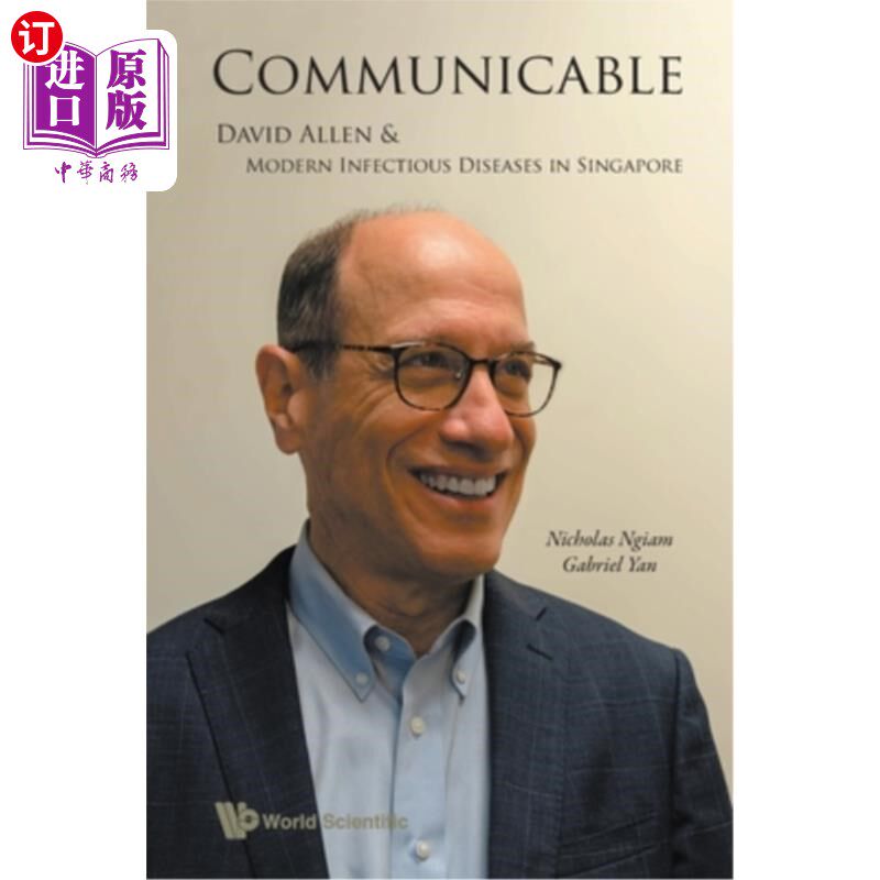 海外直订医药图书Communicable: David Allen and Modern Infectious Diseases in Singapore 传染病：大卫·艾伦和新加坡的现