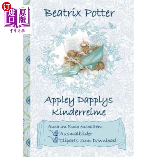 海外直订德语 Appley Dapplys Kinderreime (inklusive Ausmalbilder und Cliparts zum Download): A apply D