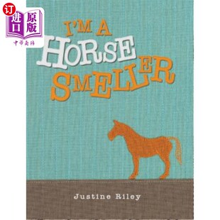 海外直订I'm a Horse Smeller 我是一个马屁精