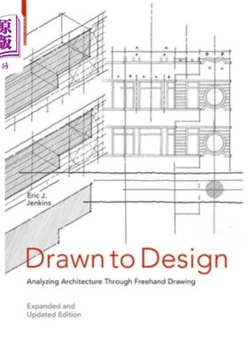 海外直订Drawn to Design: Analyzing Architecture Through FreeHand Drawing -- Expanded and 绘制到设计:通过手绘分析建